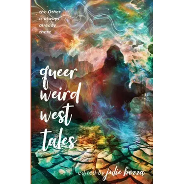 Queer Weird West Tales