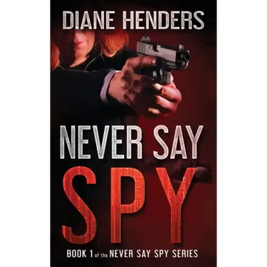 Never Say Spy