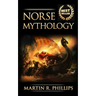 Norse Mythology: Discover the Ancient Secrets of Norse Mythology