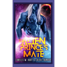 The Alien Prince's Mate: An MM Mpreg Extraterrestrial Romance