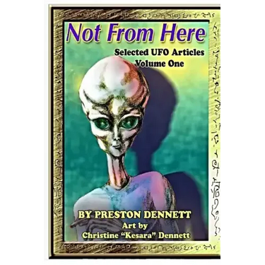 Not from Here: Selected UFO Articles