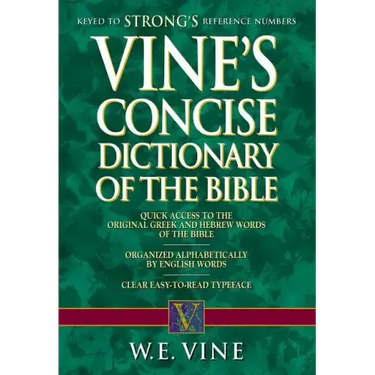 Vine's Concise Dictionary of Old and New Testament Words