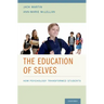 Education of Selves: How Psychology Transformed Students