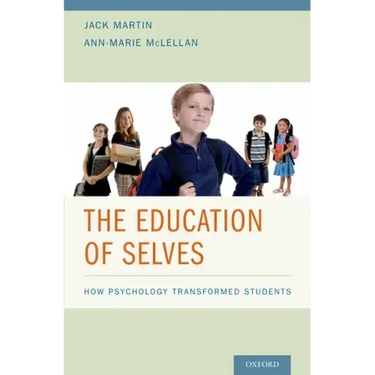 Education of Selves: How Psychology Transformed Students