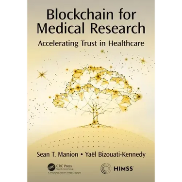 Blockchain for Medical Research: Accelerating Trust in Healthcare