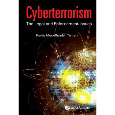 Cyberterrorism: The Legal and Enforcement Issues