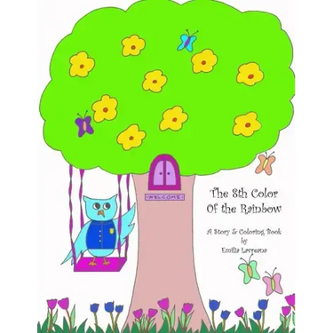 The 8th Color of the Rainbow - A Story & Coloring Book