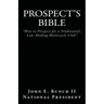 Prospect's Bible: How to Prospect for a Traditional, Law Abiding Motorcycle Club