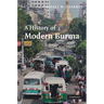 A History of Modern Burma