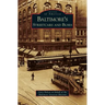Baltimore's Streetcars and Buses