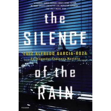 The Silence of the Rain: An Inspector Espinosa Mystery