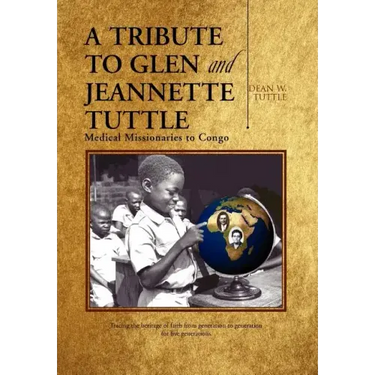A Tribute to Glen and Jeannette Tuttle