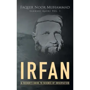 Irfan: A Seeker's Guide to Science of Observation