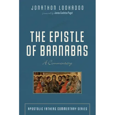 The Epistle of Barnabas: A Commentary