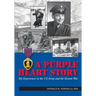 A Purple Heart Story