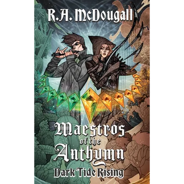Maestros of the Anthymn: Dark Tide Rising