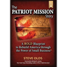 The Patriot Mission Story