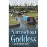 Narrowboat Goddess: a sailing romance story