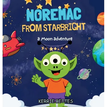 Noremac From Starbright: A Moon Adventure
