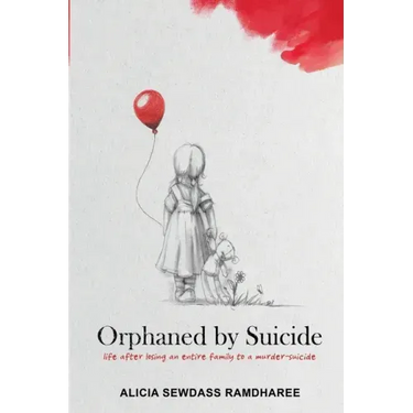 Orphaned by Suicide: Life after losing an entire family to a murder-suicide