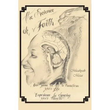 The Science of Faith