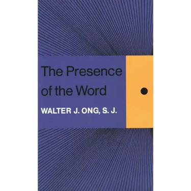 The Presence of the Word: Some Prolegomena for Cultural and Religious History