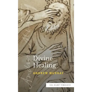 Divine Healing (Sea Harp Timeless series)