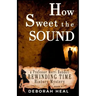 How Sweet the Sound