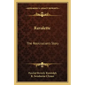 Ravalette: The Rosicrucian's Story