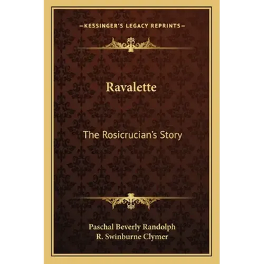 Ravalette: The Rosicrucian's Story