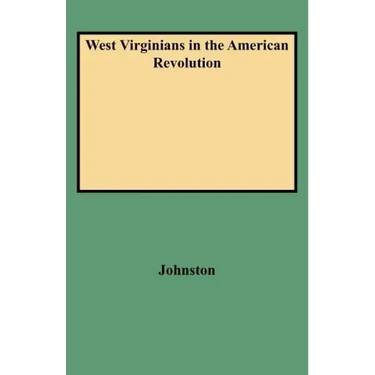 West Virginians in the American Revolution