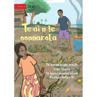 Fire in the Garden - Te ai n te oonnaroka (Te Kiribati)
