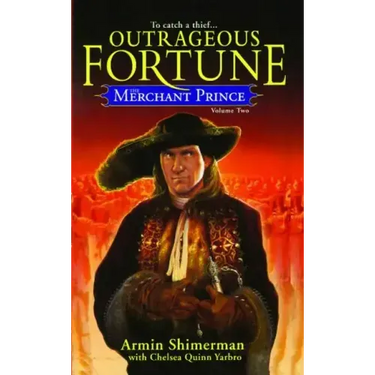 The Merchant Prince Volume 2: Outrageous Fortune