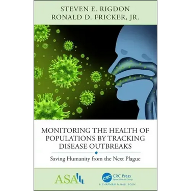 Monitoring the Health of Populations by Tracking Disease Outbreaks: Saving Humanity from the Next Plague