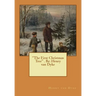 "The First Christmas Tree" . By: Henry van Dyke