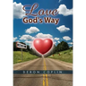 Love God's Way