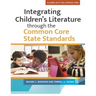 Integrating Children's LIterature through the Common Core State Standards