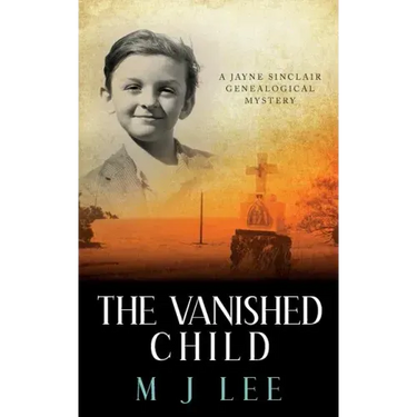 The Vanished Child: A Jayne Sinclair Genealogical Mystery