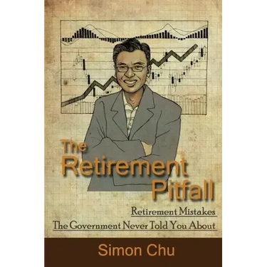 The Retirement Pitfall: Retirement Mistakes the Government Never Told You about
