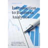 Introduction to Business Analytics, Second Edition
