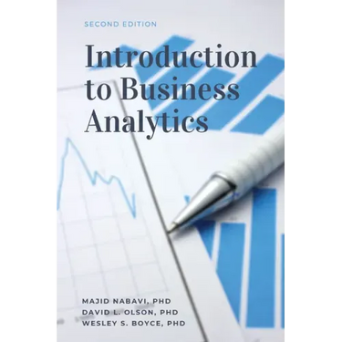 Introduction to Business Analytics, Second Edition