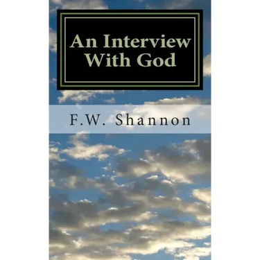 An Interview with God