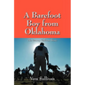 A Barefoot Boy from Oklahoma: The Dewey Sullivan Story