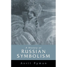 A History of Russian Symbolism