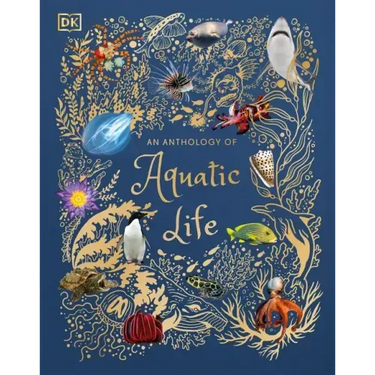 An Anthology of Aquatic Life