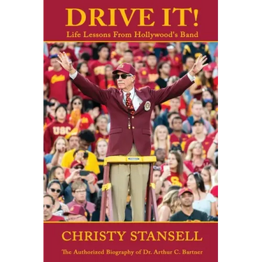 Drive It! Life Lessons From Hollywood's Band