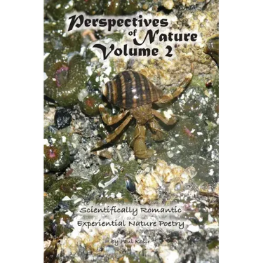 Perspectives of Nature Volume 2: Scientifically Romantic and Experiential Nature Poetry