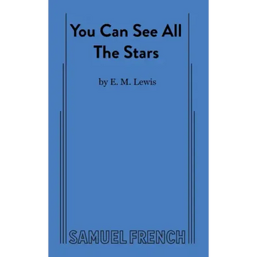 You Can See All The Stars