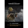Fourth-Generation Corporate Security: Asymmetrical Warfare for Protective Services Professionals