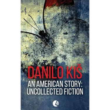 An American Story: Uncollected Fiction